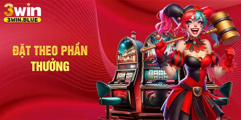 Đặt theo phần thưởng