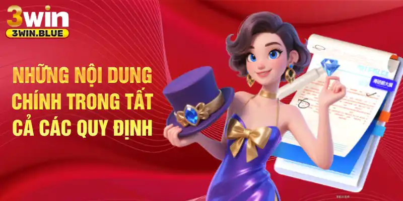 Những nội dung chính trong tất cả các quy định