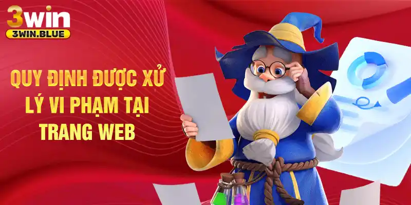 Quy định được xử lý vi phạm tại trang web 